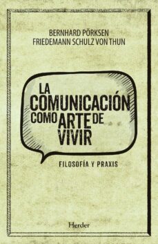 la comunicacion como arte de vivir (ebook)-9788425436611