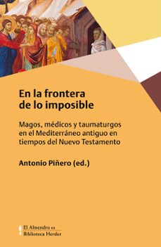 en la frontera de lo imposible-antonio piñero-9788425445811
