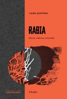 rabia. afectos, violencia, inmunidad-laura quintana-9788425447211