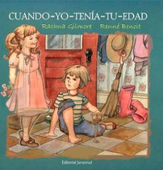 cuando yo tenia tu edad-rachna gilmore-9788426135711