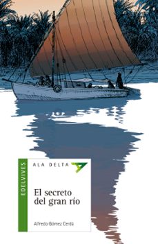 el secreto del gran rio-alfredo gomez cerda-9788426351111