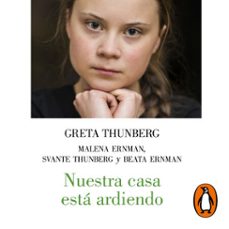 nuestra casa esta ardiendo (audiolibro)-greta thunberg-malena ernman-svante thunberg-9788426408211