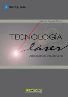 tecnologia laser: aplicaciones industriales-alberto cuesta arranz-9788426716811