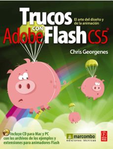 trucos con adobe flash cs5-chris georgenes-9788426717511
