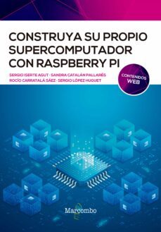 construya su propio supercomputador con raspberry pi-9788426732811
