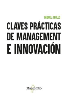claves prácticas de management e innovación-miquel agullo-9788426740311