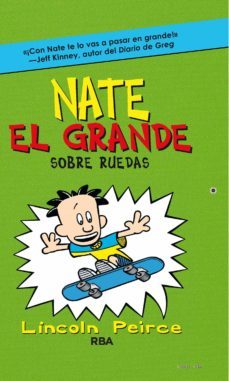 nate el grande 3 - sobre ruedas (ebook)-lincoln peirce-9788427211711