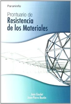 prontuario de resistencia de los materiales-jean goulet-jean pierre boutin-9788428328111