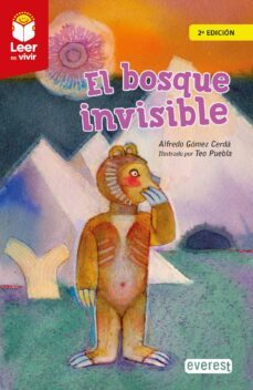el bosque invisible-alfredo gomez cerda-9788428344111