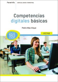(ifct45) competencias digitales basicas-pedro mas alique-9788428356411