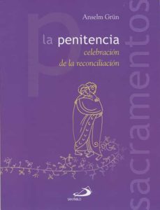 la penitencia: celebracion de la reconciliacion-9788428524711