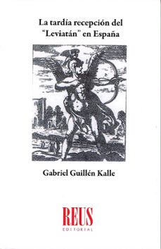 la tardia recepcion del leviatan en españa-gabriel guillen kalle-9788429029611