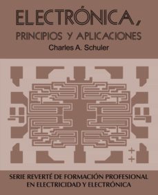 electronica, principios y aplicaciones (ebook)-charles schuler-9788429190311