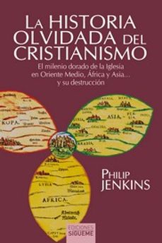 la historia olvidada del cristianismo-9788430120611