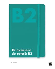 10 examens de catala b2 catala per adults (2019)-9788430734511