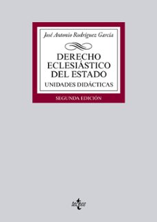 derecho eclesiastico del estado (2ª ed.): unidades didacticas-jose antonio rodriguez garcia-9788430966011