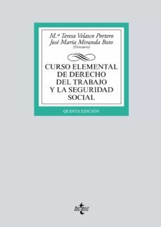 curso elemental de derecho del trabajo y la seguridad social (5ª ed.)-jose maria miranda boto-jose maria miranda boto-9788430977611