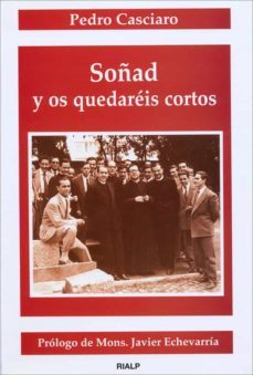 soñad y os quedaréis cortos (ebook)-pedro casciaro-9788432141911