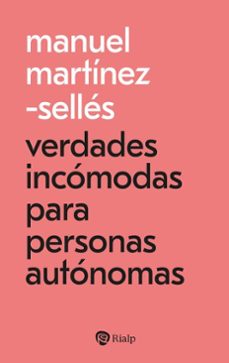 verdades incomodas para personas autonomas (ebook)-manuel martinez selles-9788432170911