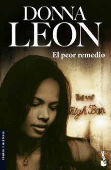 el peor remedio-donna leon-9788432217111