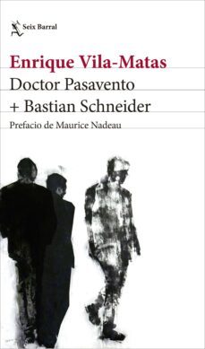 doctor pasavento + bastian schneider (ebook)-enrique vila matas-9788432233111
