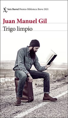 trigo limpio (premio biblioteca breve 2021)-9788432237911