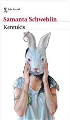 kentukis (ebook)-samanta schweblin-9788432244711
