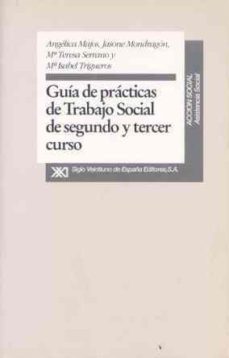guia de practicas de trabajo social de segundo y tercer curso-angelica et al. majos-9788432307911