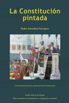 la constitucion pintada-pedro gonzalez trevijano-9788434025011