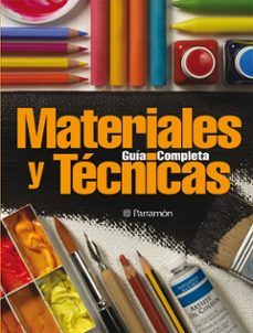 guia completa materiales y tecnicas-9788434227811