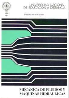 mecanica de fluidos y maquinas hidraulicas. unidad didactica 5 y 6-jose maria hernandez krahe-9788436232011