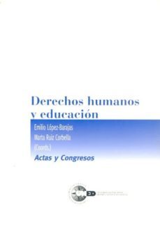 derechos humanos y educacion (ebook)-emilio lopez barajas zayas-marta ruiz corbella-9788436258011