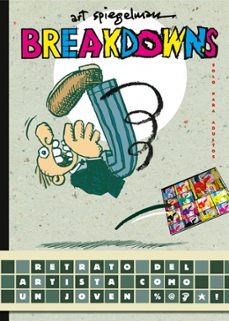 breakdowns-art spiegelman-9788439721611