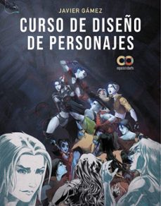 curso de diseño de personajes (espacio de diseño)-javier gamez gamez-9788441547711