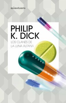 los clanes de la luna alfana (ebook)-philip k. dick-9788445000311