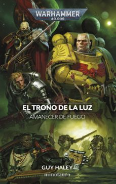 amanecer de fuego nº 04 el trono de la luz-guy haley-9788445017111