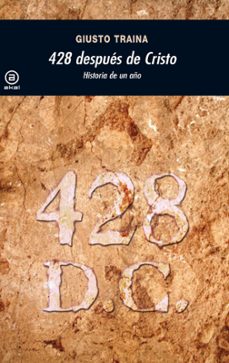 428 despues de cristo: historia de un año-giusto traina-9788446027911