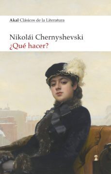 ¿que hacer?-nikolai chernyshevsky-9788446047711