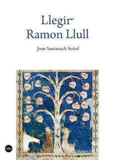 llegir ramon llull-joan santanach suñol-9788447541911