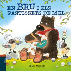 en bru i els pastissets de mel-david melling-9788447935611
