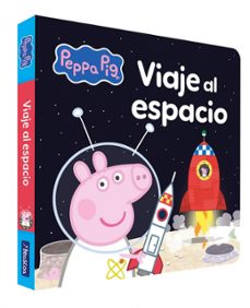 peppa pig. libro de carton - viaje al espacio-9788448872311