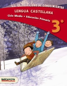 lengua castellana 3º cm. libro de conocimientos ed 2013 cataluña/ baleares catala-9788448931711