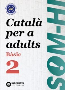 som-hi! basic 2. catala per a adults-9788448949211