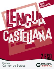 carmen de burgos 2º eso lengua castellana. innova 2 catalunya / illes balears / navarra / pais vasco-9788448962111