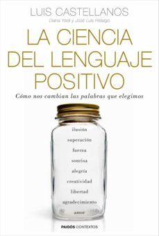 la ciencia del lenguaje positivo (ebook)-diana yoldi-jose luis hidalgo-9788449332111