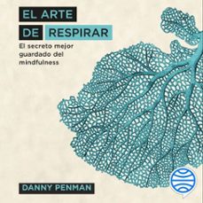 el arte de respirar (audiolibro)-danny penman-9788449344411
