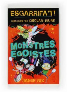 esgarrifa t!: monstres egoistes-9788466121811