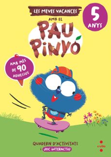 les meves vacances amb el pau pinyo - 5 anys-maria jesus ruiz garcia-9788466158411