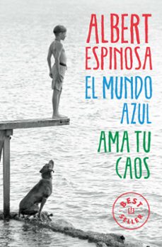el mundo azul. ama tu caos-9788466329811