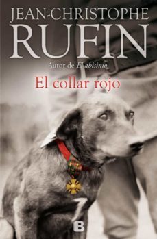 el collar rojo-jean christophe rufin-9788466656511